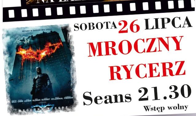 W Letnim Kinie "Mroczny rycerz"