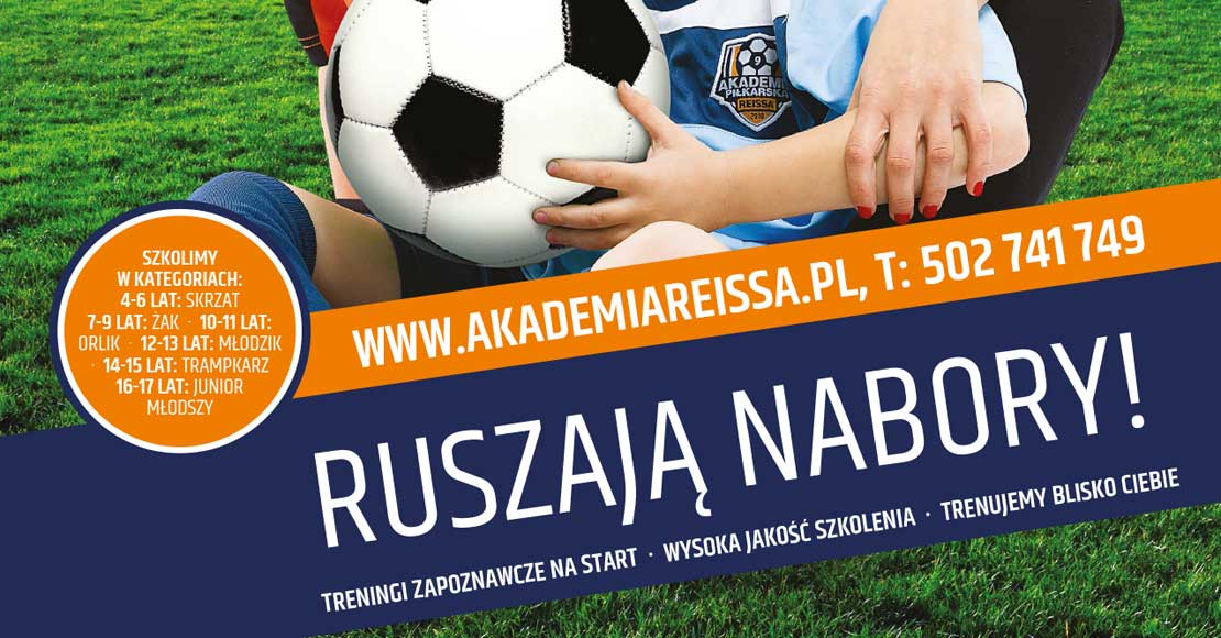 Ruszyły wiosenne nabory – rekordowe zainteresowanie Akademią Piłkarską Reissa trwa!