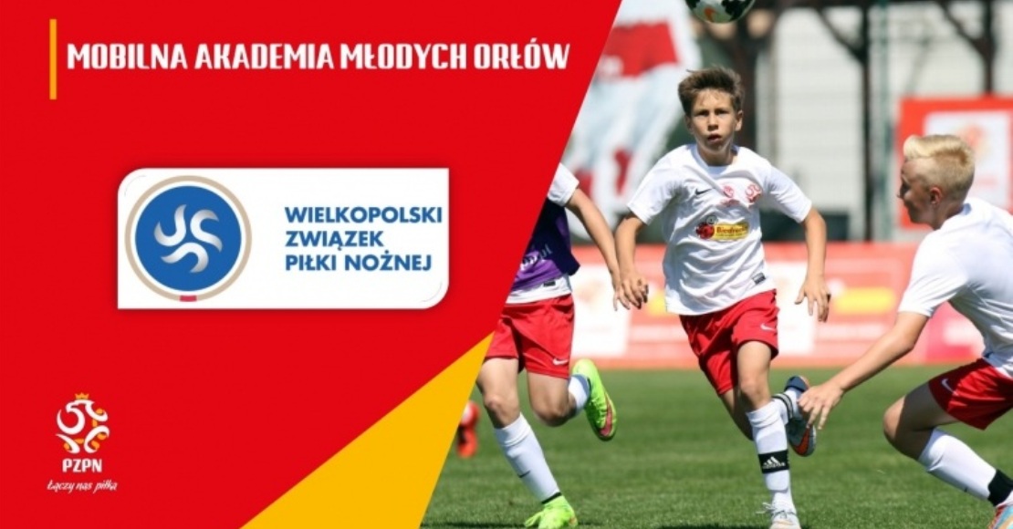 akademia mlodych orlow juz we wtorek w rogoznie mobilna akademia pilkarska pzpn