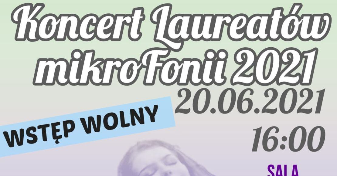 Koncert Laureatów Mikrofonii od 16:00