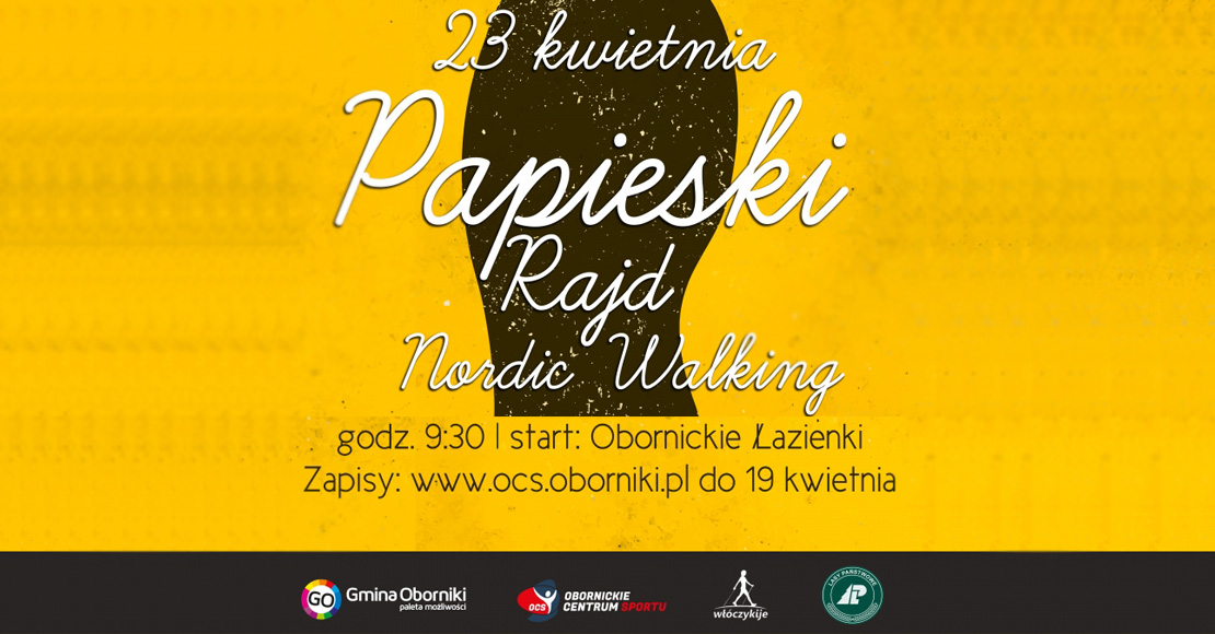Oborniki. Papieski Nordic Walking już za tydzień!
