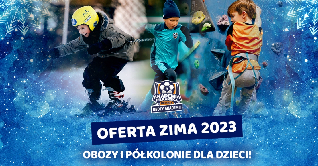 Akademia Piłkarska Reissa zaprasza na zimowe półkolonie
