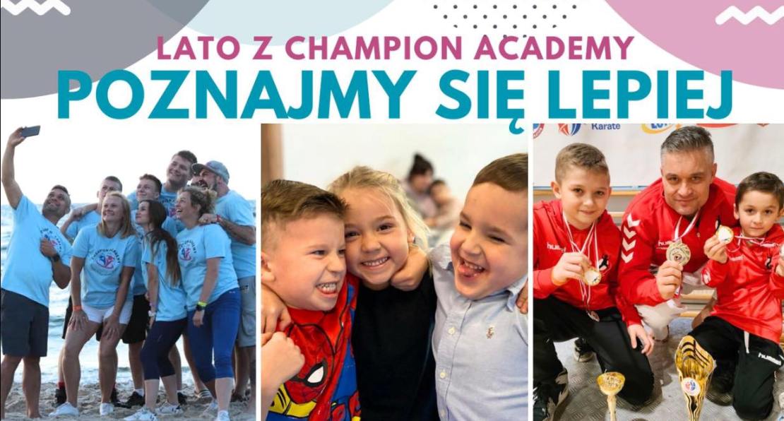 Lato z Champion Academy. Poznajmy się lepiej!